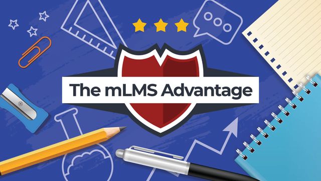 One Step Ahead of Google Classroom: The mLMS Advantage